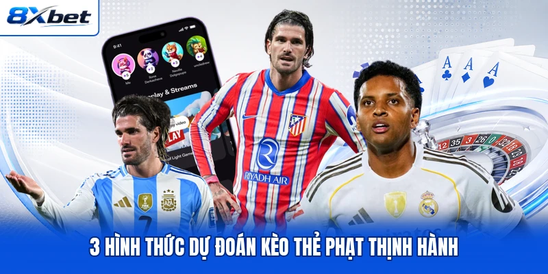 3 hình thức dự đoán kèo thẻ phạt thịnh hành 3 hình thức dự đoán kèo thẻ phạt thịnh hành