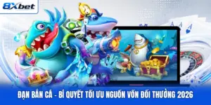 Đạn Bắn Cá - Bí Quyết Tối Ưu Nguồn Vốn Đổi Thưởng 2026
