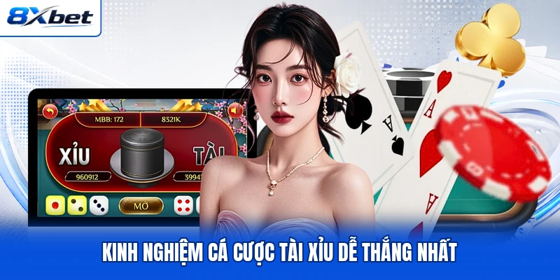 Kinh nghiệm cá cược Tài Xỉu dễ thắng nhất Kinh nghiệm cá cược Tài Xỉu dễ thắng nhất